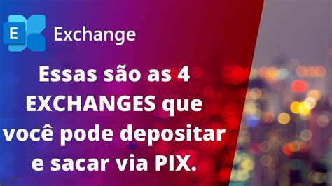 exchanges que aceitam pix